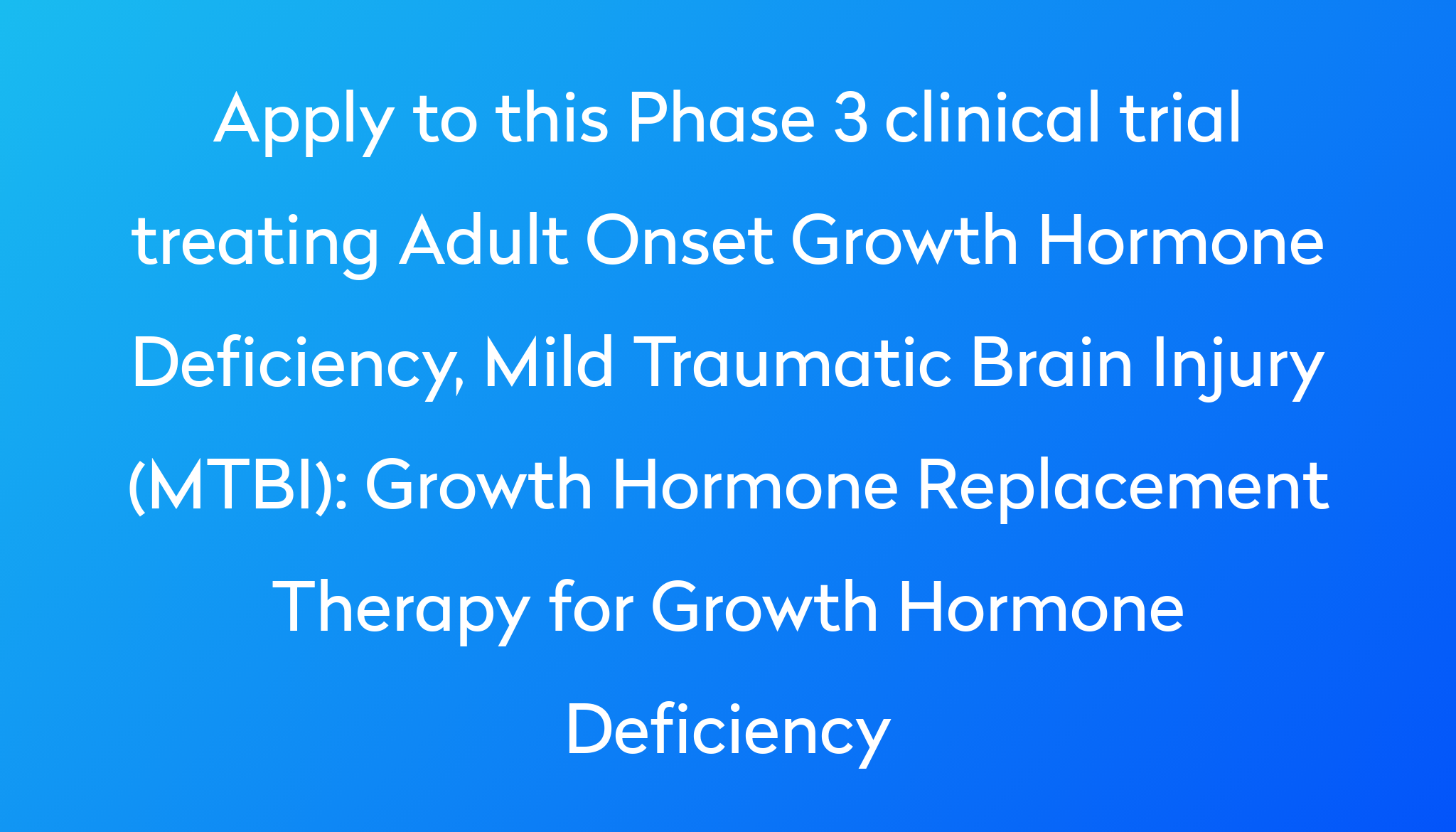 Growth Hormone Replacement Therapy For Growth Hormone Deficiency
